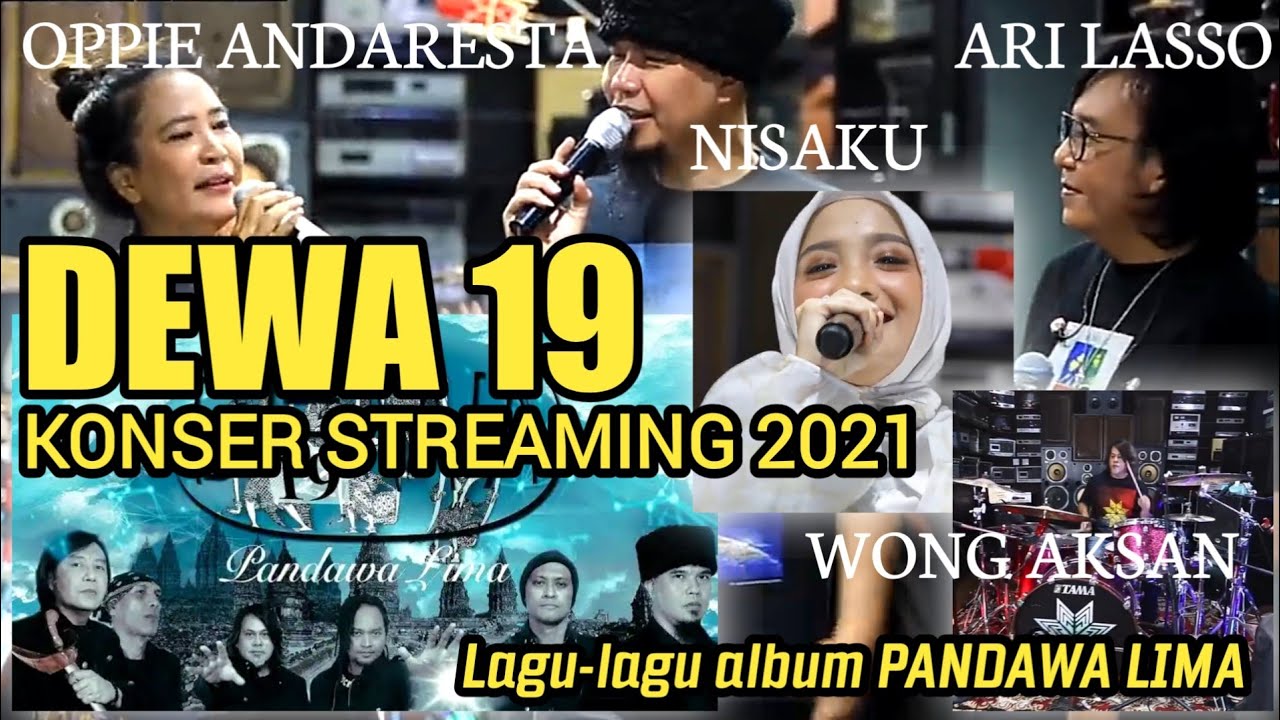 DEWA 19 | KONSER STREAMING 2021 | Nostalgia album PANDAWA LIMA