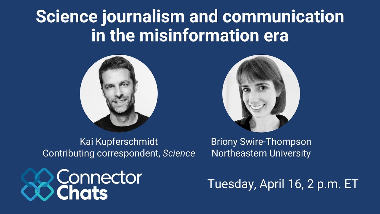 Connector Chat: Science journalism and communication in the misinformation era