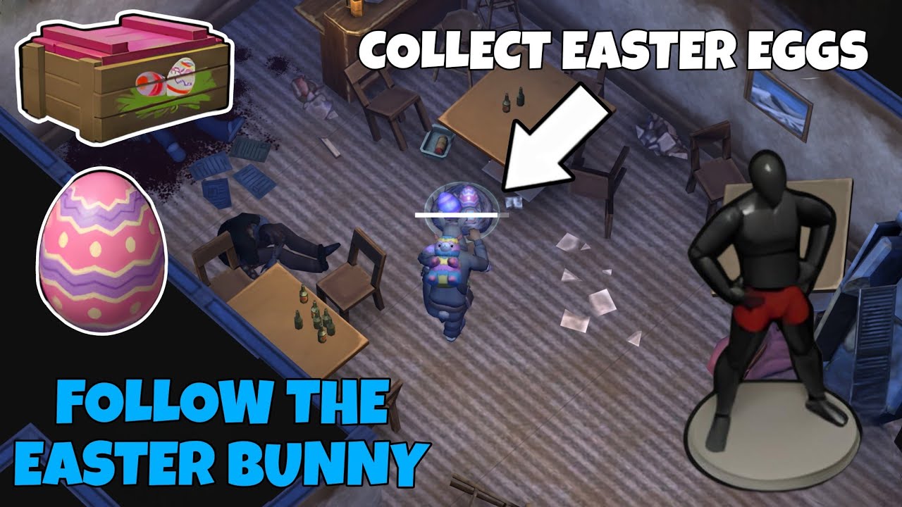 FOLLOW THE EASTER BUNNY EVENT IS FINALLY HERE - COLLECT  EASTER EGGS - Last Day on Earth: Survival