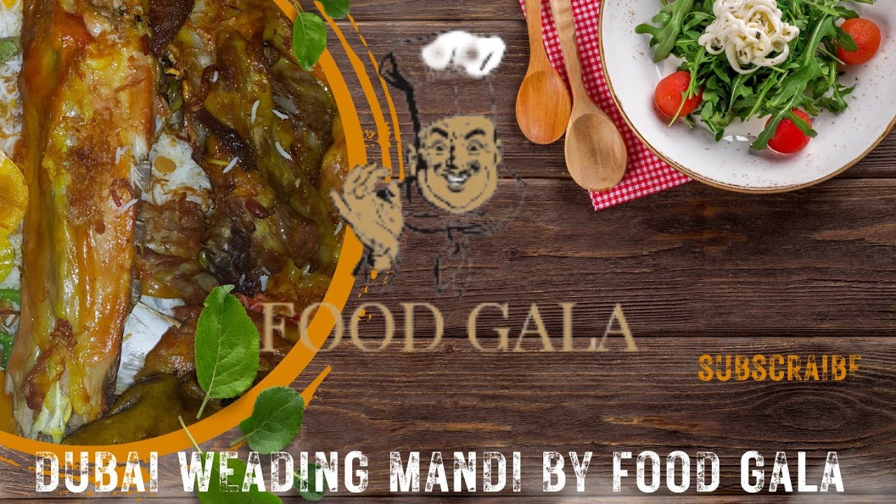 Dubai Weading  Mandi by Food Gala