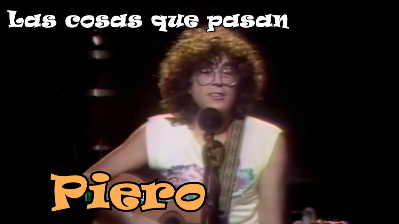 Piero - Las cosas que pasan - 1986 ®