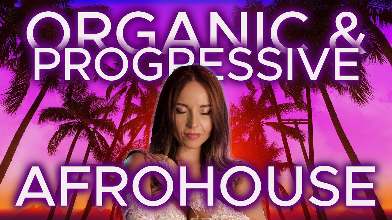 HAIIAH | Organic Progressive Afro House for Focus & Happy Concentration |Deep Work & Positive Energy