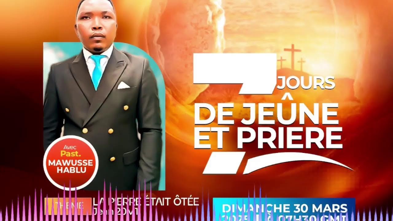7 jours de jeûne et priere (Jour 2)