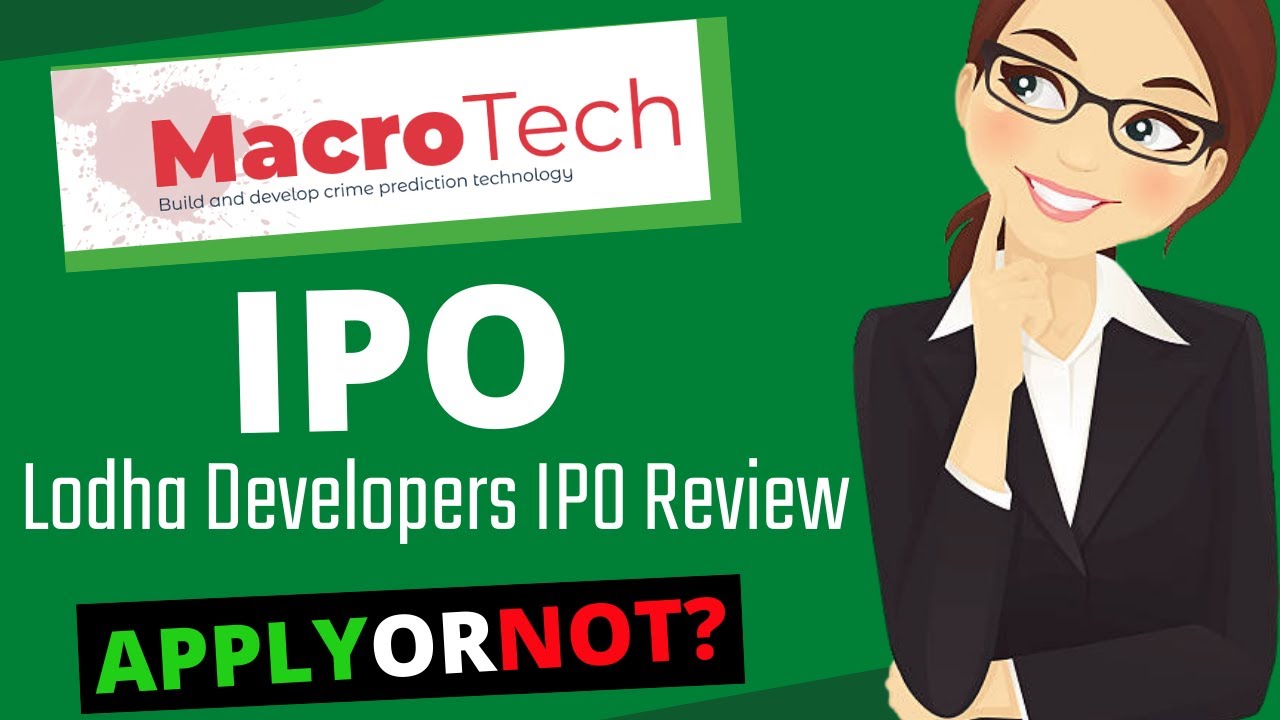 Lodha Developers IPO Review | Macrotech Developers IPO Review