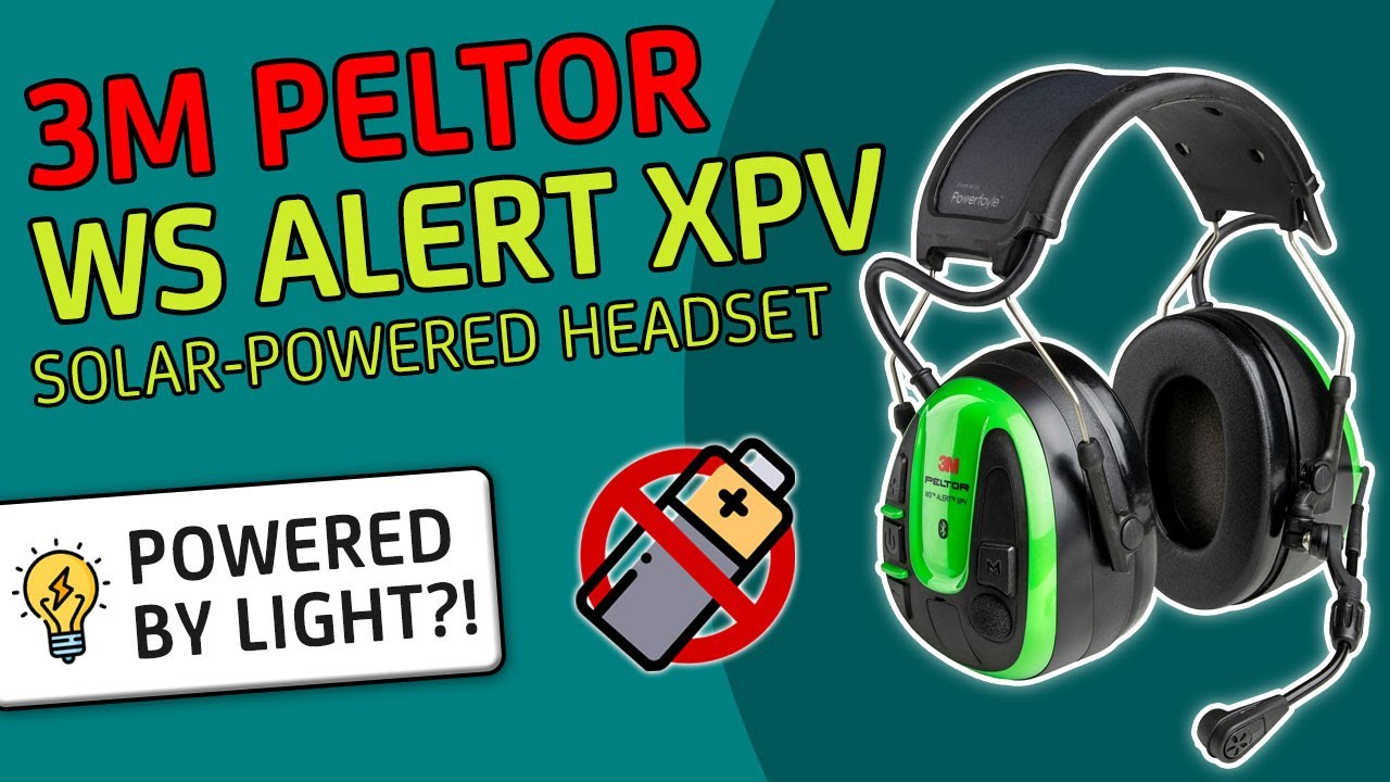 The Worlds First Solar-Powered Ear Defender | 3M PELTOR WS ALERT XPV
