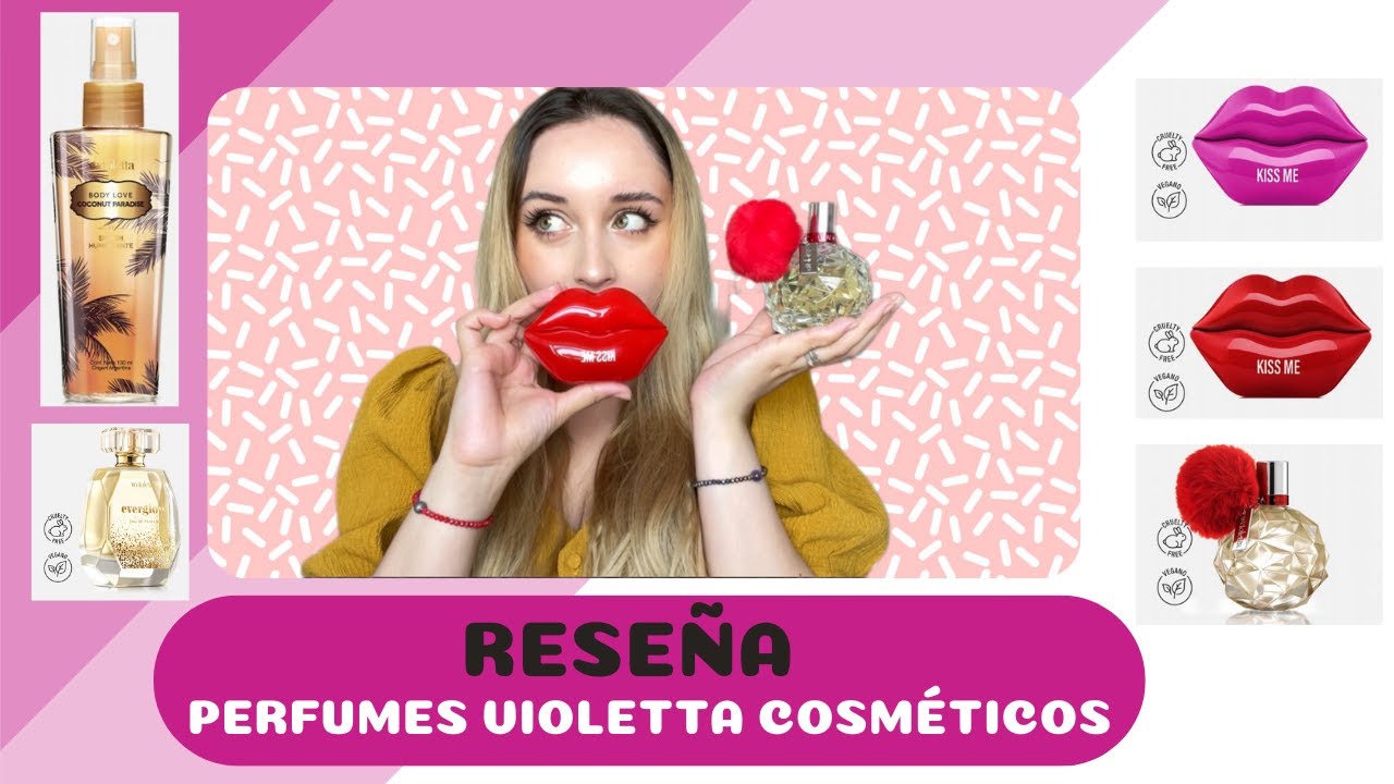 RESEÑA DE LOS PERFUMES DE VIOLETTA COSMÉTICOS♥