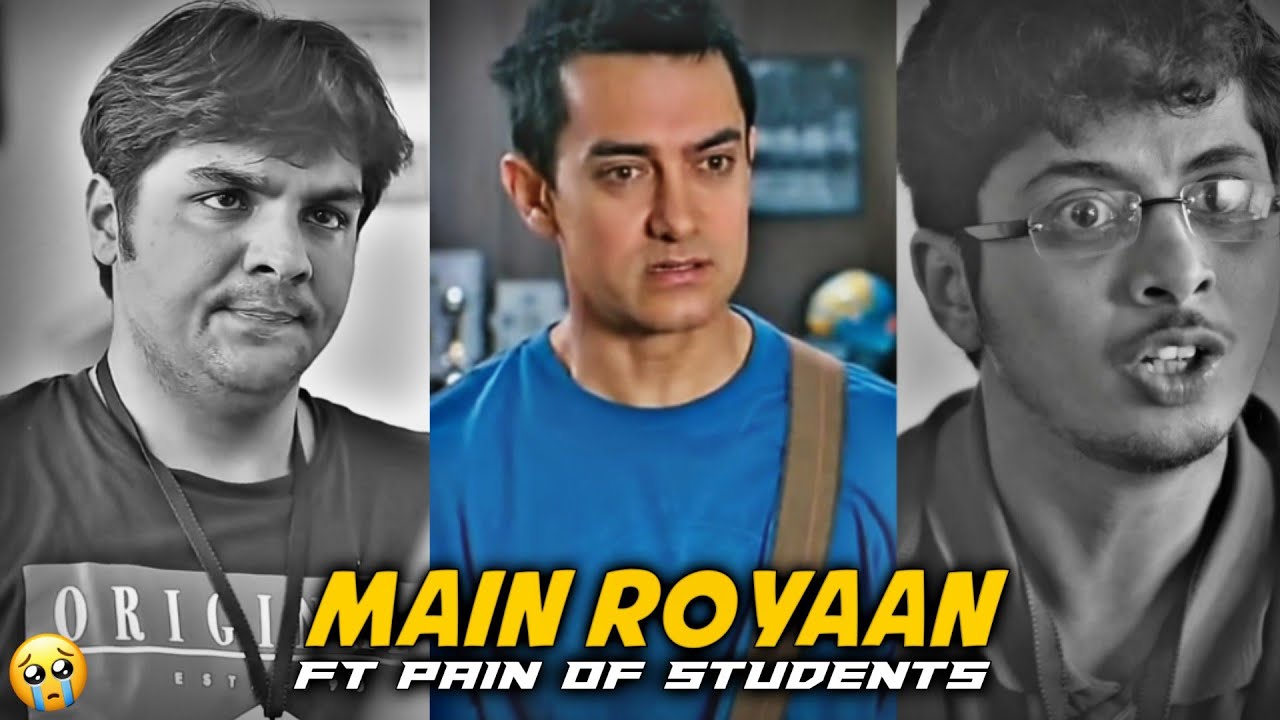 PAIN OF EVERY STUDENT X MAIN ROYAAN 😢 REALITY OF INDIAN EDUCATION SYSTEM 😭 MAIN ROYAAN EDITS