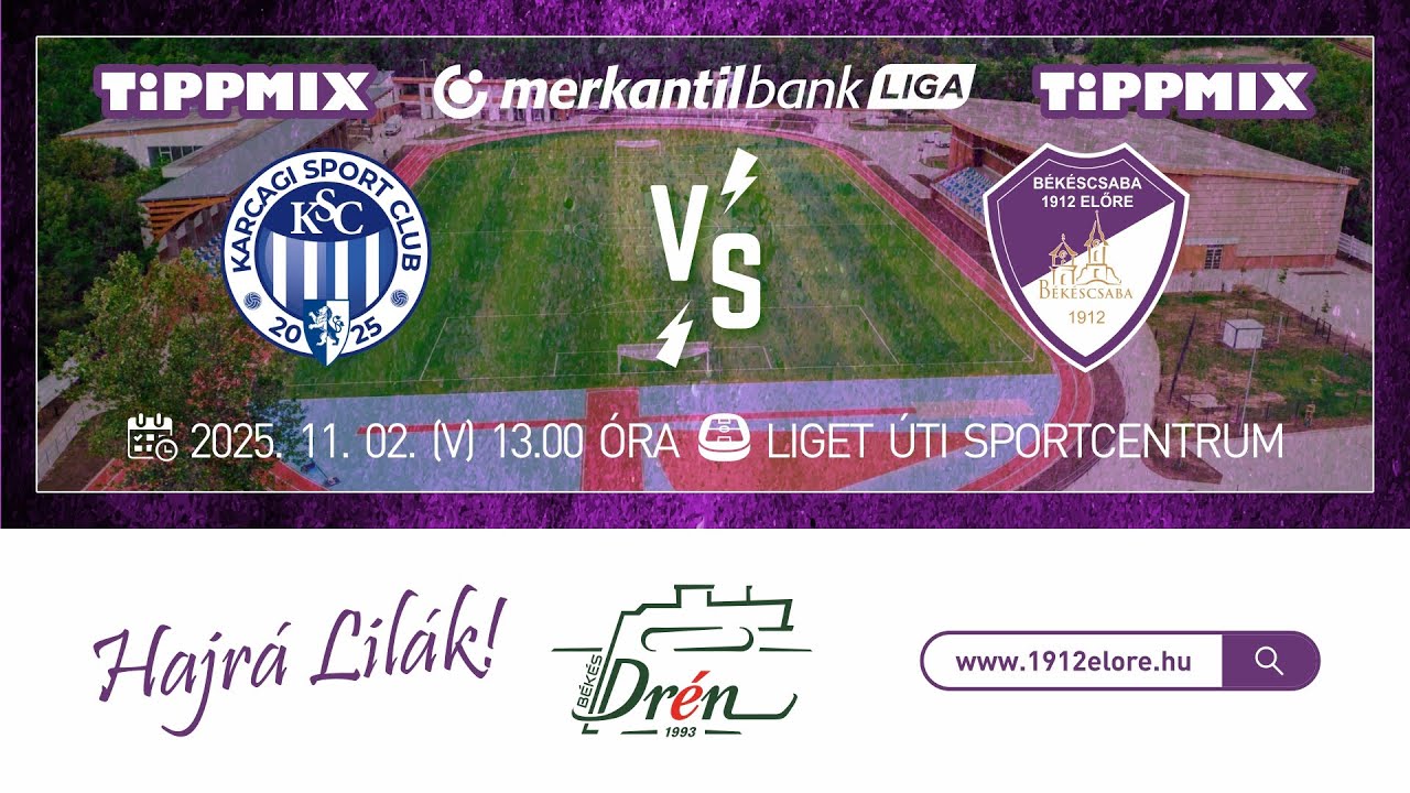 Élő közvetítés: Karcagi SC - Békéscsaba 1912 Előre