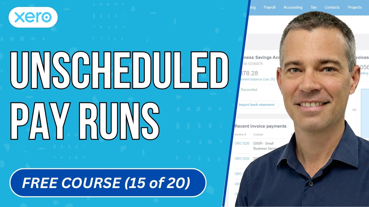 How to Post Unscheduled Pay Runs in Xero Payroll