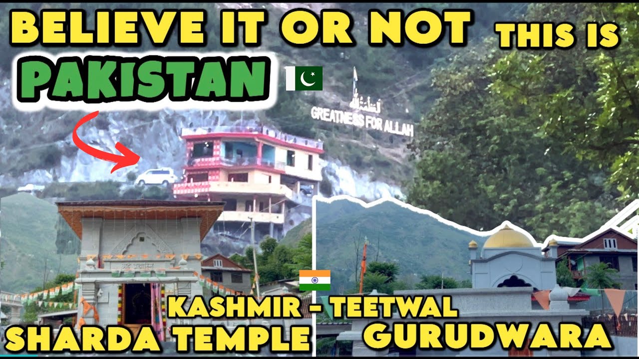 FINALLY REACHED INDIA PAKISTAN LOC - TEETWAL Last Village of India - Apna Kashmir 😍 SHARDA TEMPLE