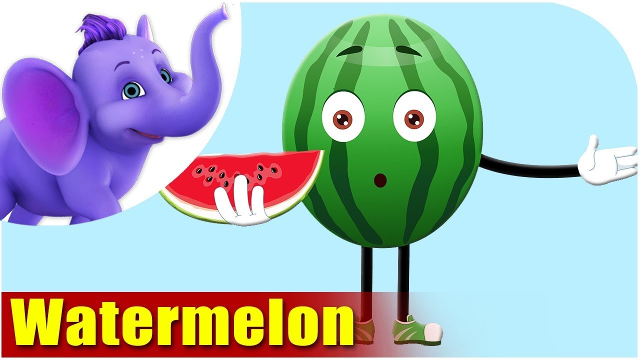 Watermelon - Fruit Rhyme