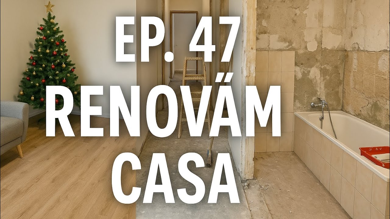 EP.47 – Pauză între Călătorii: Ne Apucăm de Renovări! 🏡✨