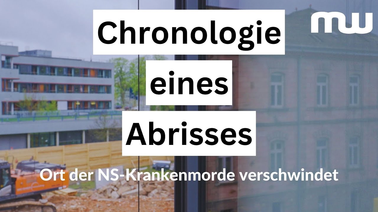 Chronologie eines Abrisses - Die ehemalige Heil- und Pflegeanstalt in Erlangen