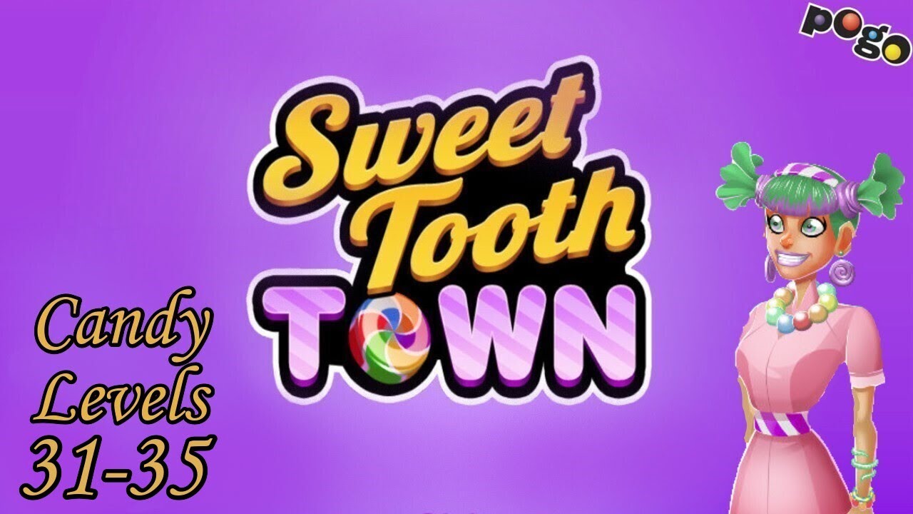 Pogo Games: Sweet Tooth Town - Candy Levels: 31-35