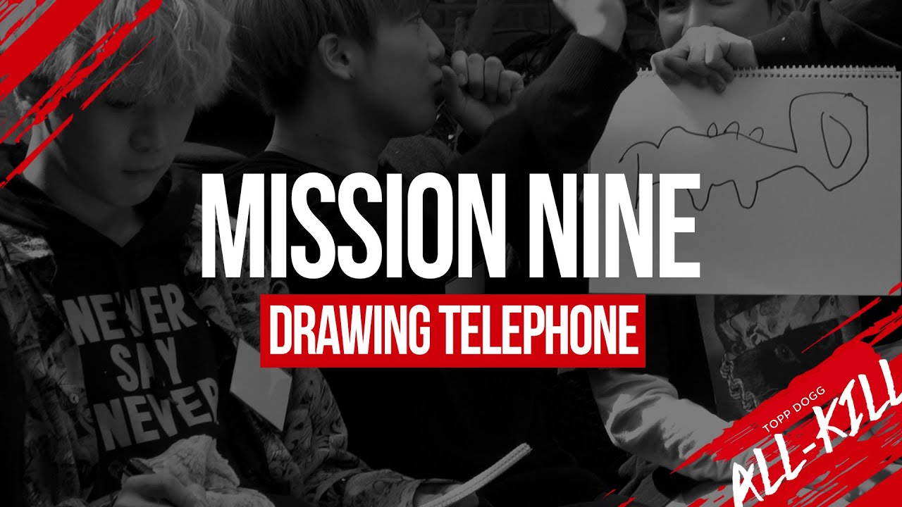 Topp Dogg: All-Kill - Episode 9 – Drawing Telephone