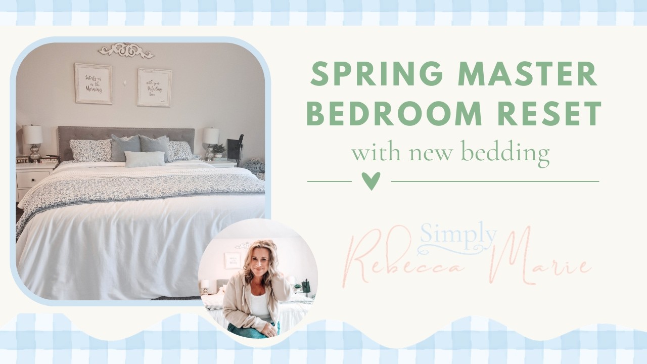 Spring Master Bedroom Reset | Clean, Cozy & Fresh Bedding Refresh