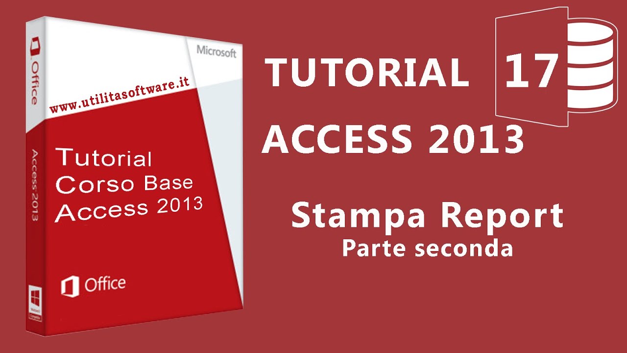 Access Corso Base: Agenda Telefonica - Stampa Report - Tutorial 17