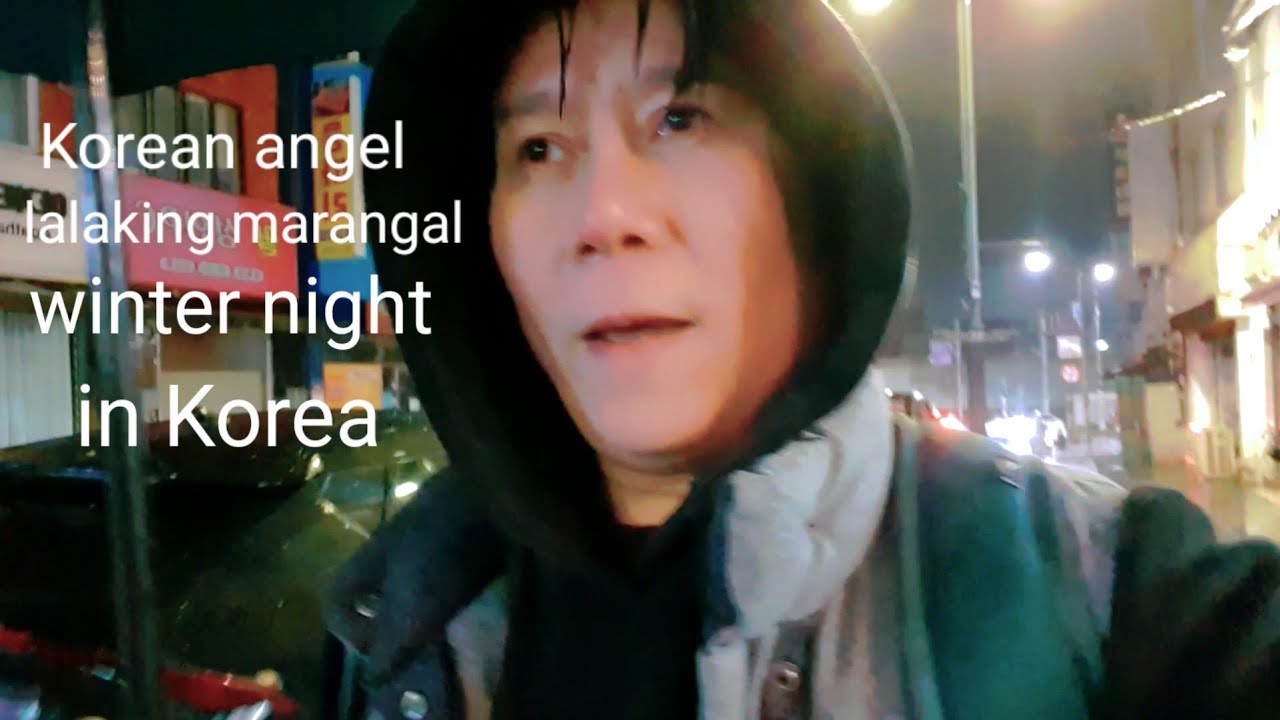 Korean angel lalaking marangal winter night road trip 