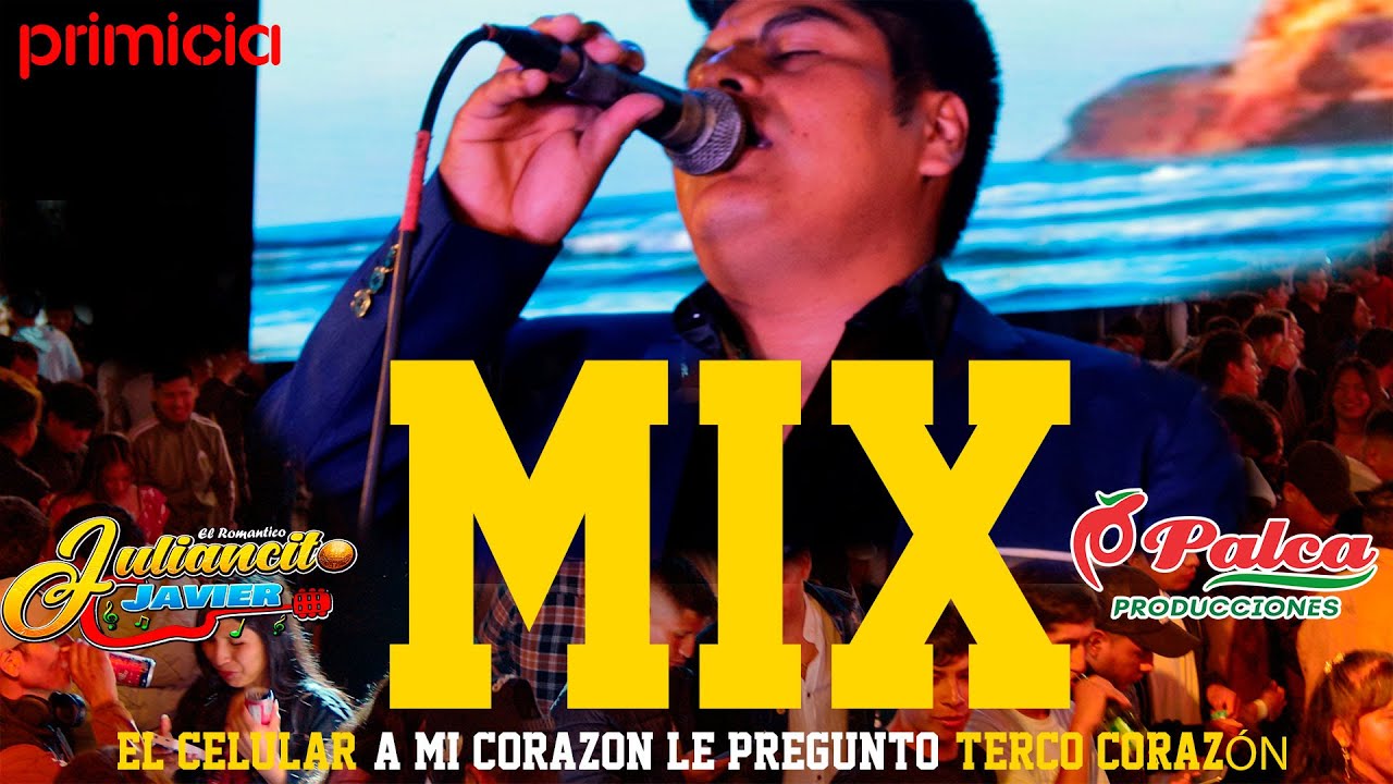 Juliancito Javier - MIX EL CELULAR - Concierto En Vivo 2025 / (Video Oficial)