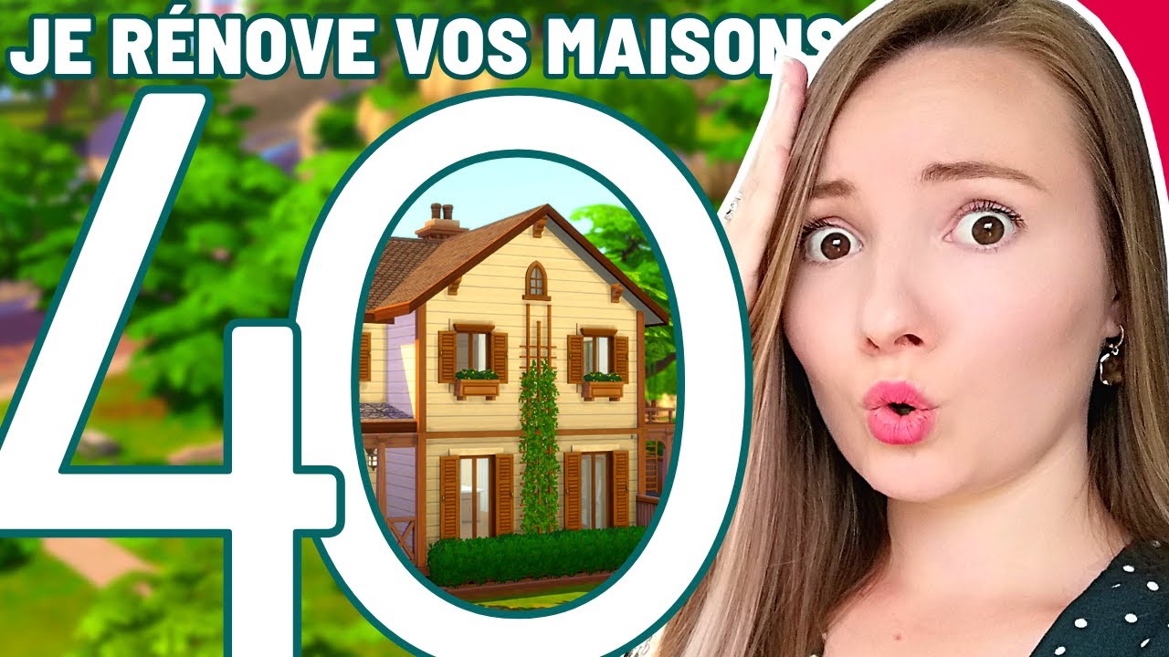 Je rénove VOS maisons 40 🥳 SIMS 4