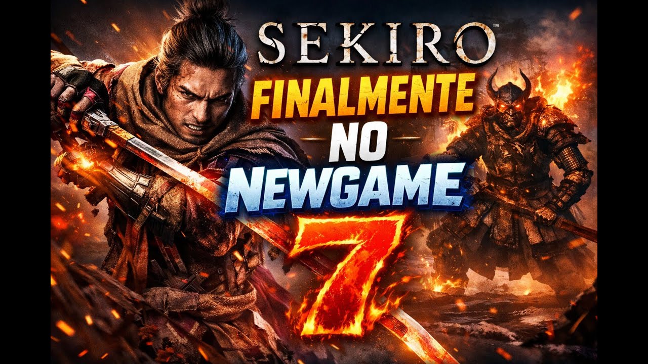 FINALMENTE NO NEW GAME 7 😈 | Sekiro no Modo Insano
