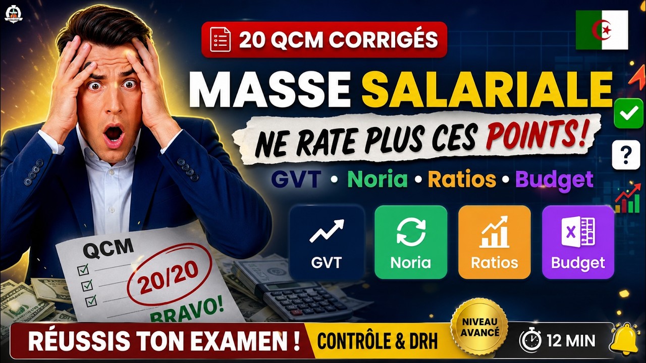 Masse Salariale : 20 Cas Concrets Que Tous les DRH Doivent Ma&icirc;triser (Quiz Avanc&eacute; &ndash; Alg&eacute;rie 2025)