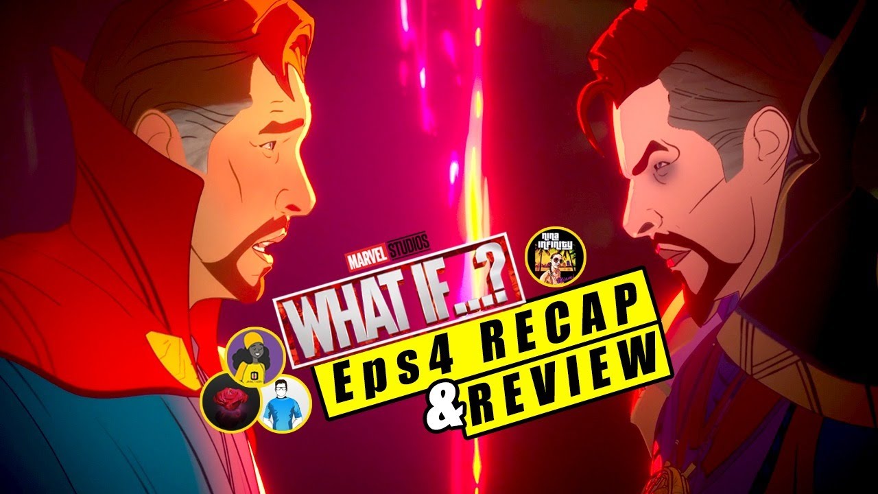 Marvel's What If...? Episode 4 Recap & Review