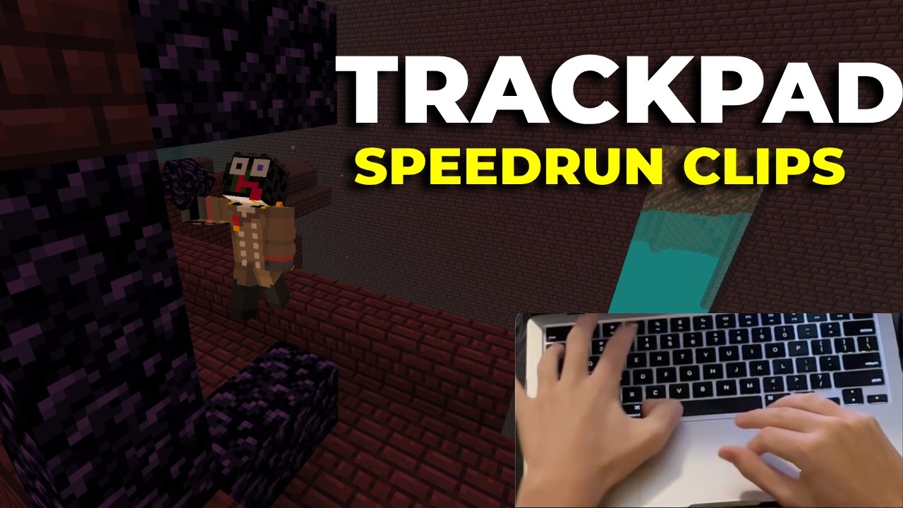 What 2000 Hours of Speedrunning on a TRACKPAD Looks Like