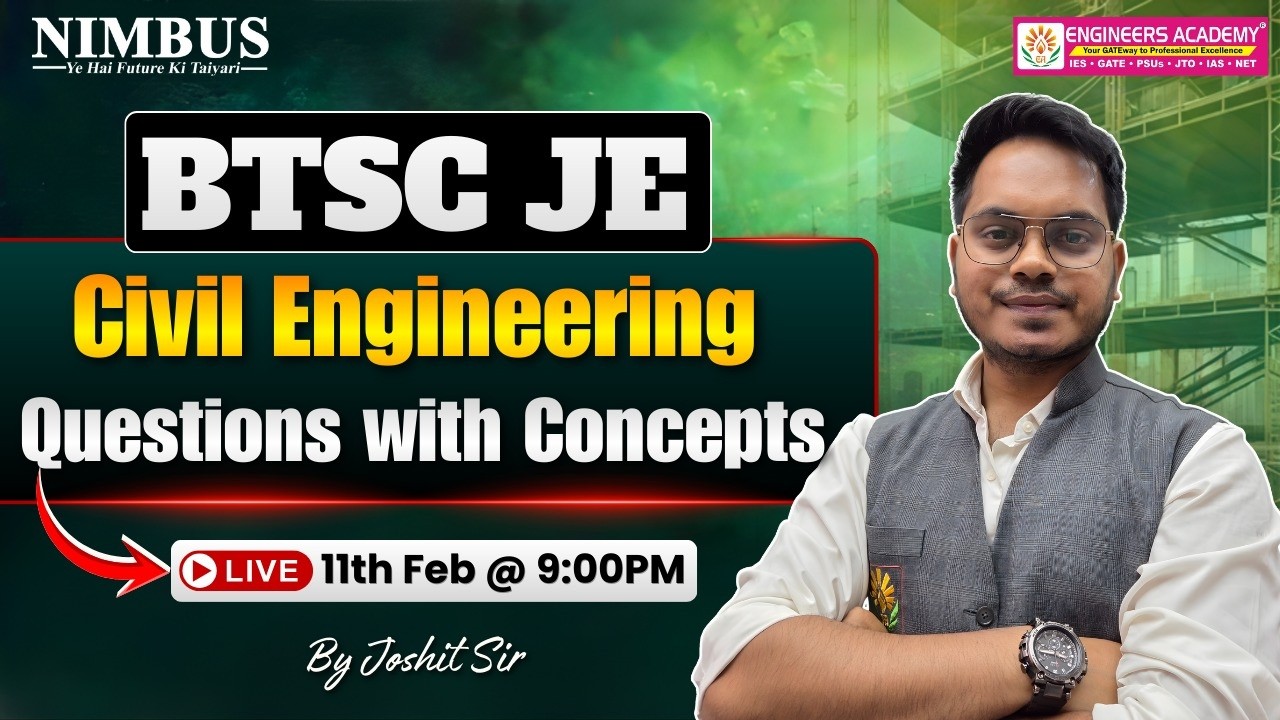 BTSC JE Civil Engineering Classes | Questions with Concepts | BTSC JE Civil Classes 2025 | BTSC JE
