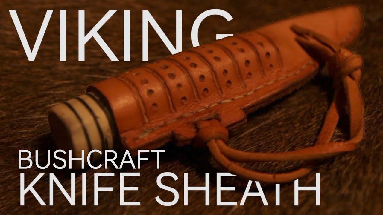 A Sheath for a VIKING Bushcraft Knife - Viking Crafts (Ep. 18)