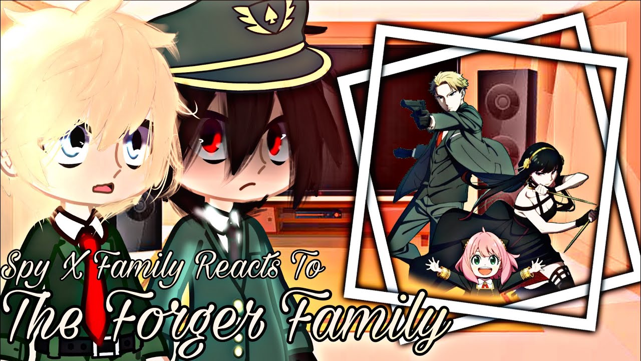 Spy X Family Reacts To The Forger Family || ⚠️SHIPS⚠️ || SxF