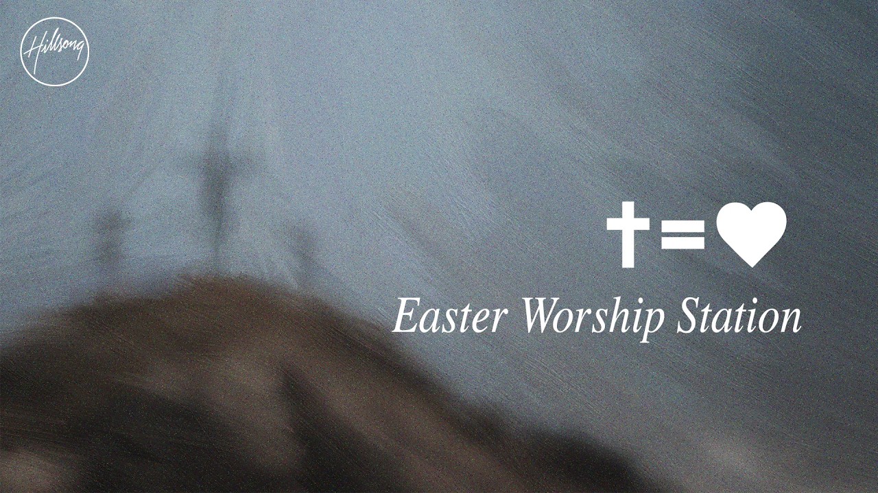 Hillsong Worship Station