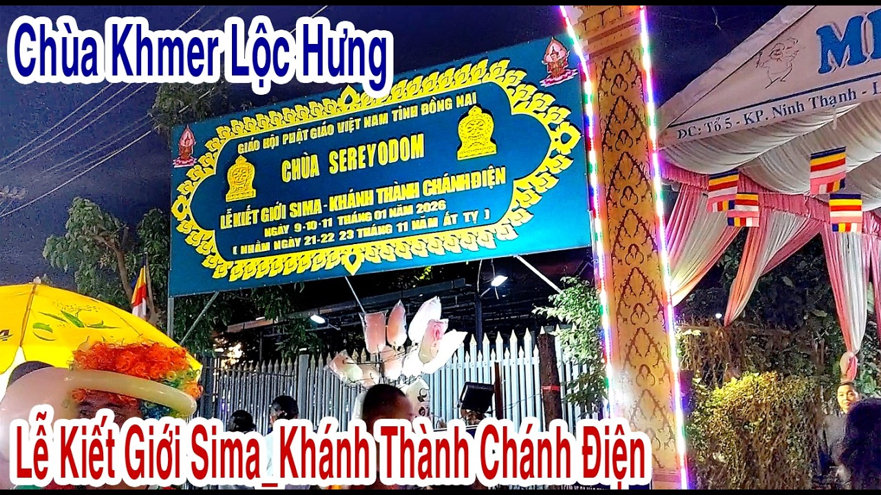 Khánh Thành Chánh Điện Chùa Serey Ogom Và Lễ Kiết Giới Sima Ở Lộc Hưng