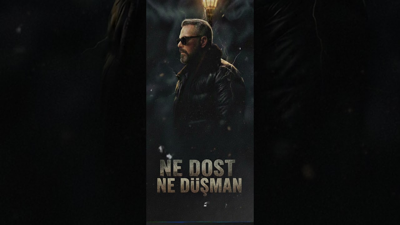 NE DOST NE DÜŞMAN