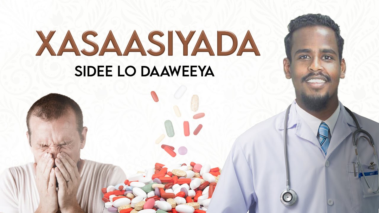 XASAASIYADA-SIDEE LOO DAAWEEYA XASAASIYADA (Allergy)
