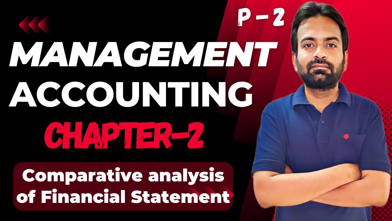 Management accounting chapter 2 part-2 | Comparative analysis of Financial Statement | B.com 6th sem