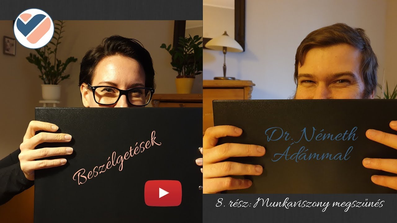 Munkaviszony megszűnése - Lawbirintus 8. rész