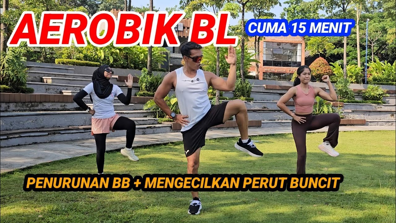 AEROBIK BL CUMA 15 MENIT BIKIN GOBYOSS