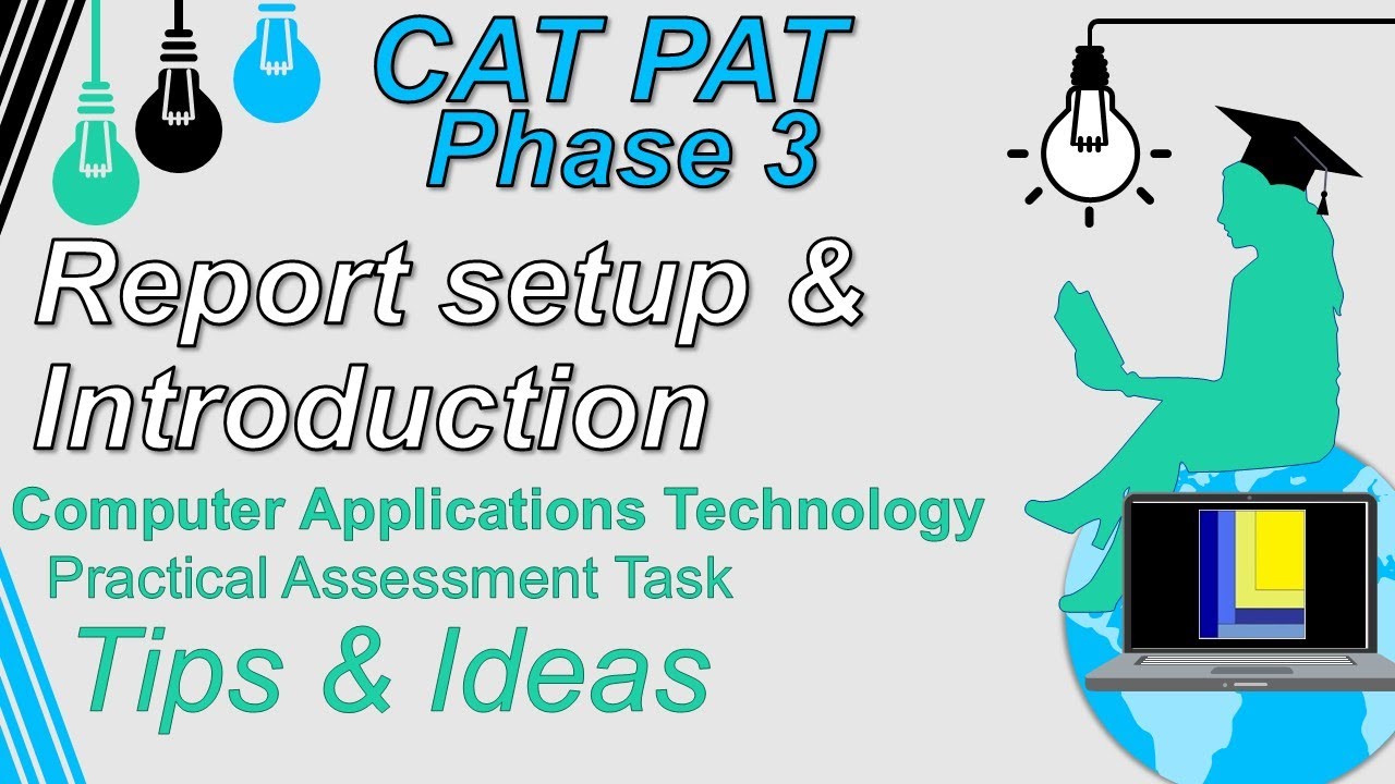 CAT PAT TIPS | Phase 3 | Report Setup & Introduction