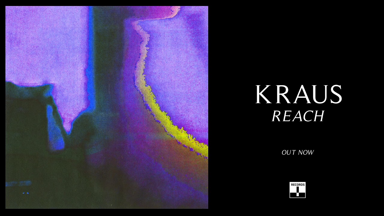 Kraus - Reach (Official Audio)