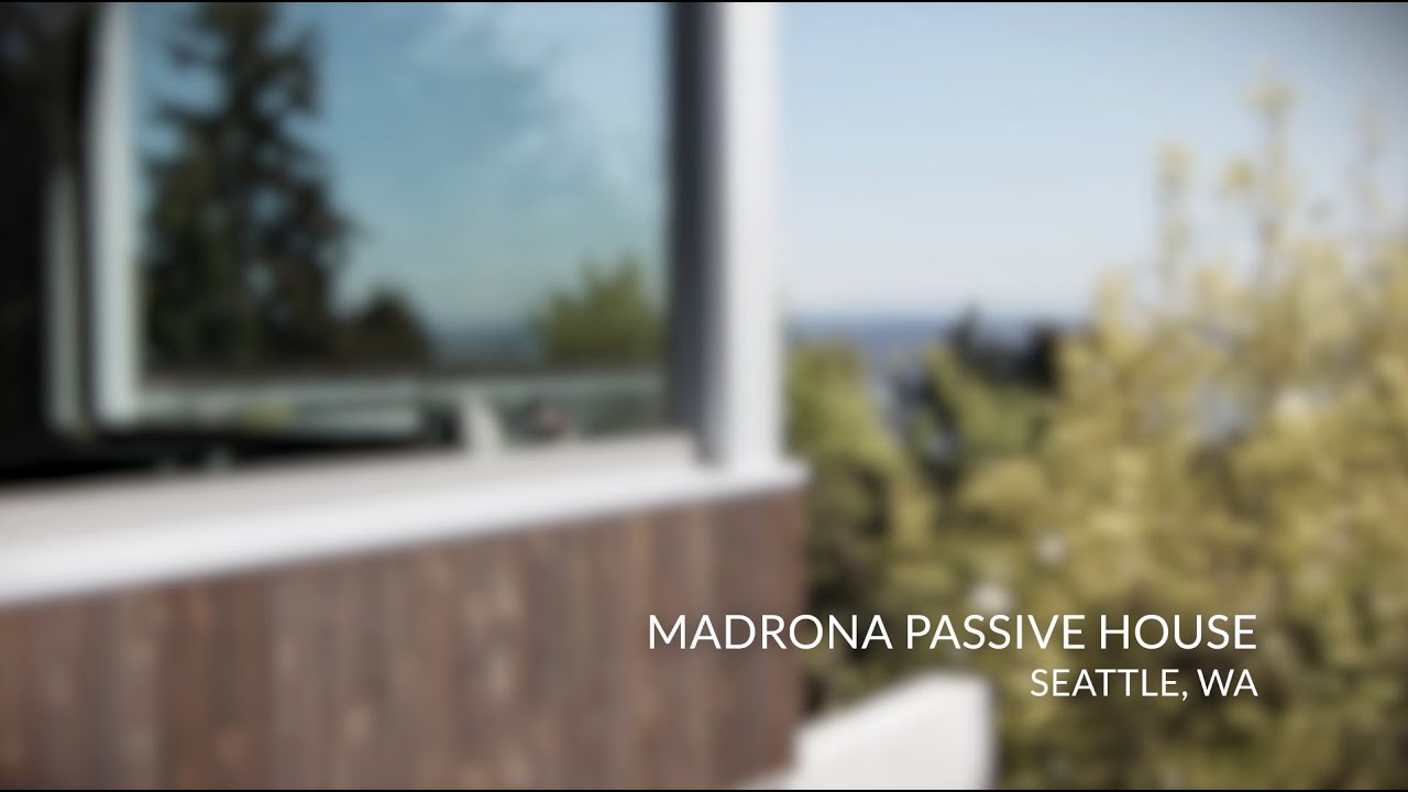 Madrona Passive House | Seattle, WA