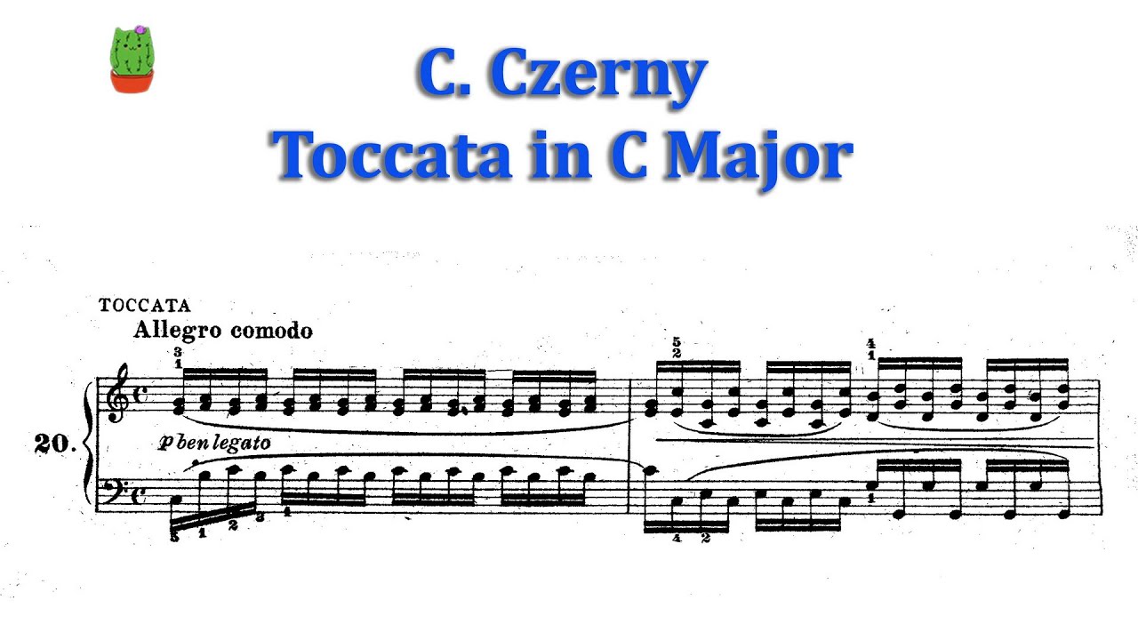 Carl Czerny: Toccata in C Major, Карл Черни: Токатта в С Мажоре