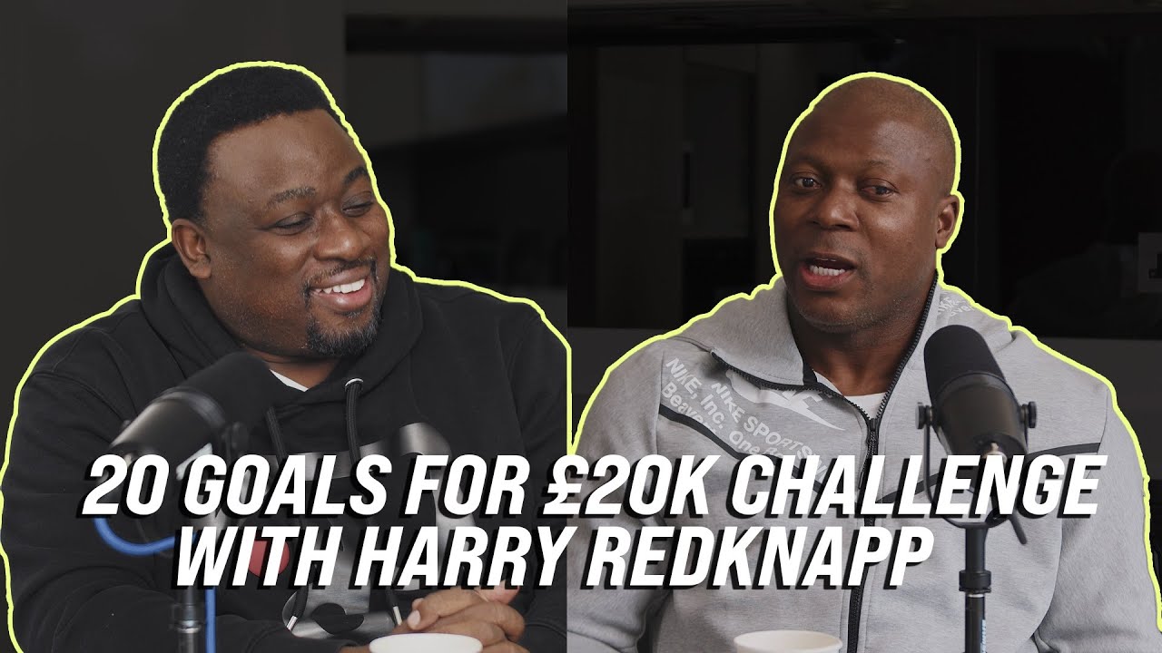 Yakubu Aiyegbeni’s 20 Goals for £20K challenge with Harry Redknapp | Feed the Yak Podcast S1 EP1