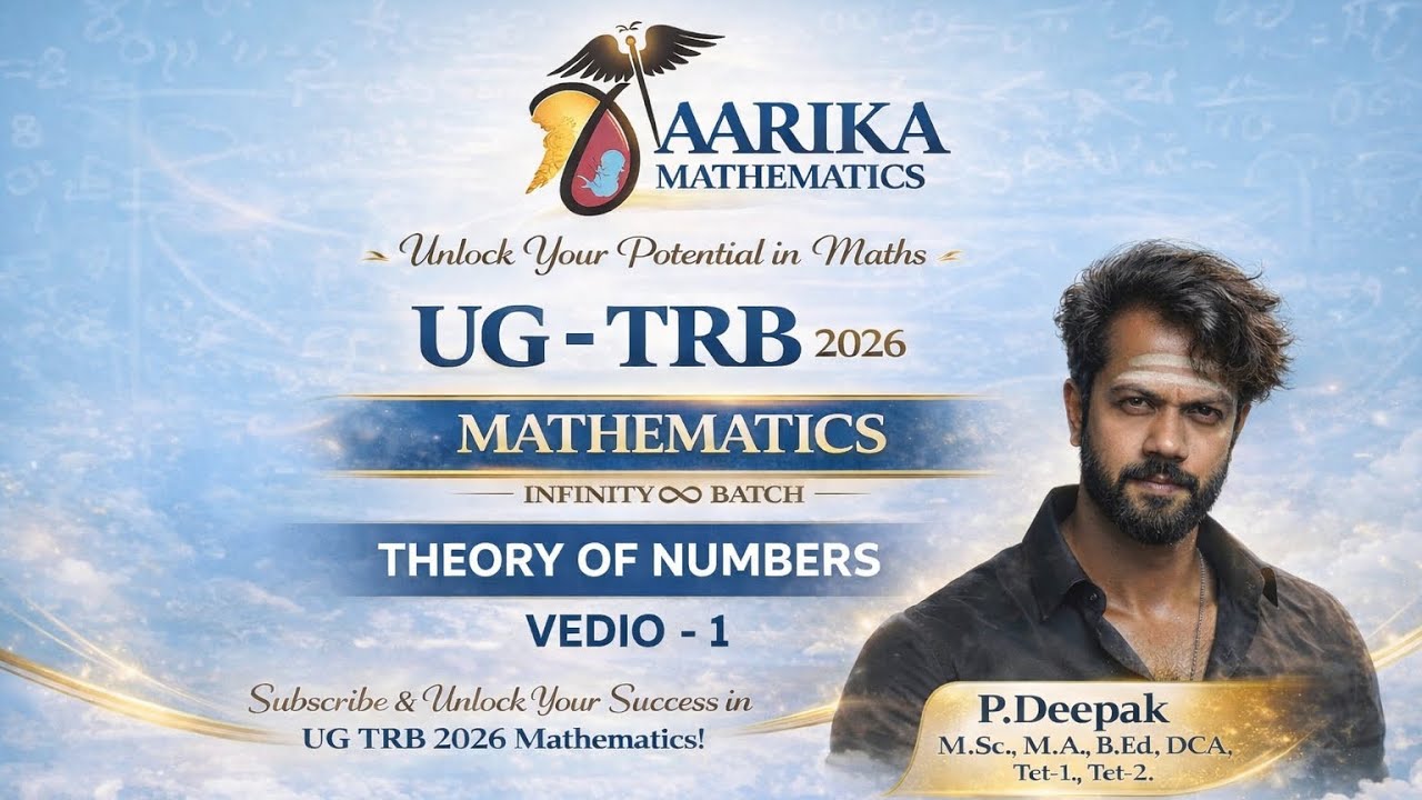 UG - TRB | MATHS 2026 | UNIT - 1 | Theory of Numbers | Video - 1 | Deepak sir |