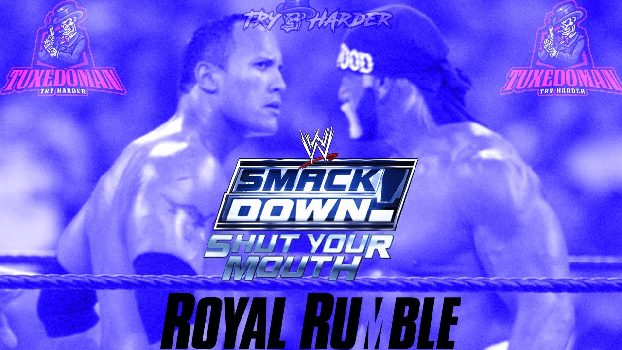 Smackdown Shut Your Mouth  | 🤼🤼 30 MAN ROYAL RUMBLE 🤼🤼