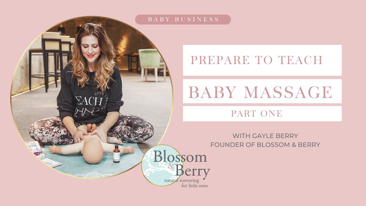 Prepare to Teach Baby Massage - Day  1 - 3 Day Event