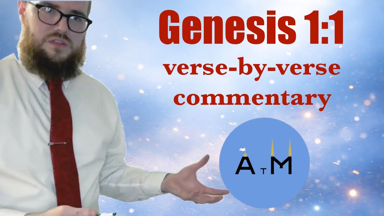 LDS verse-by-verse commentary (Genesis 1:1) — ATM#1