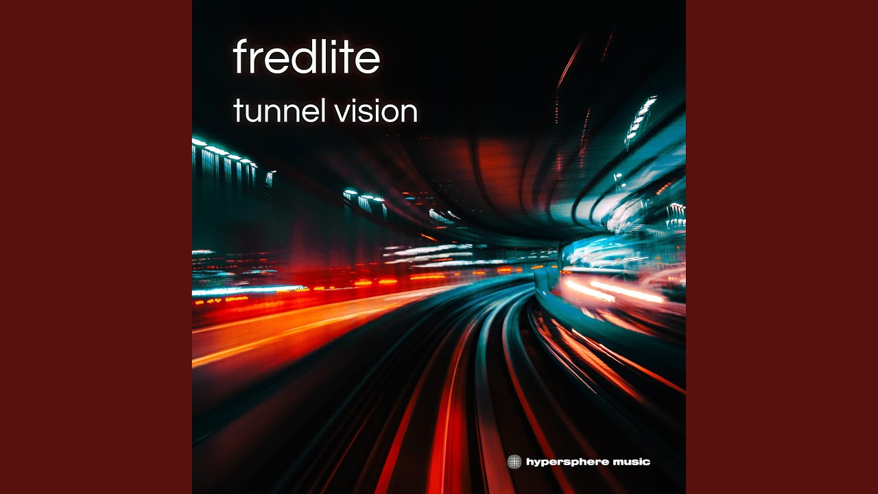 Tunnel Vision (Extended Mix)