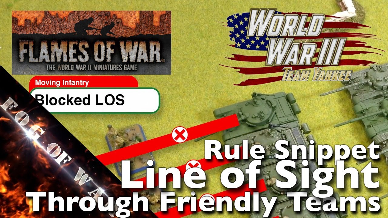 Rules | Line of Sight - Friendly Teams | Flames of War & WWIII Team Yankee