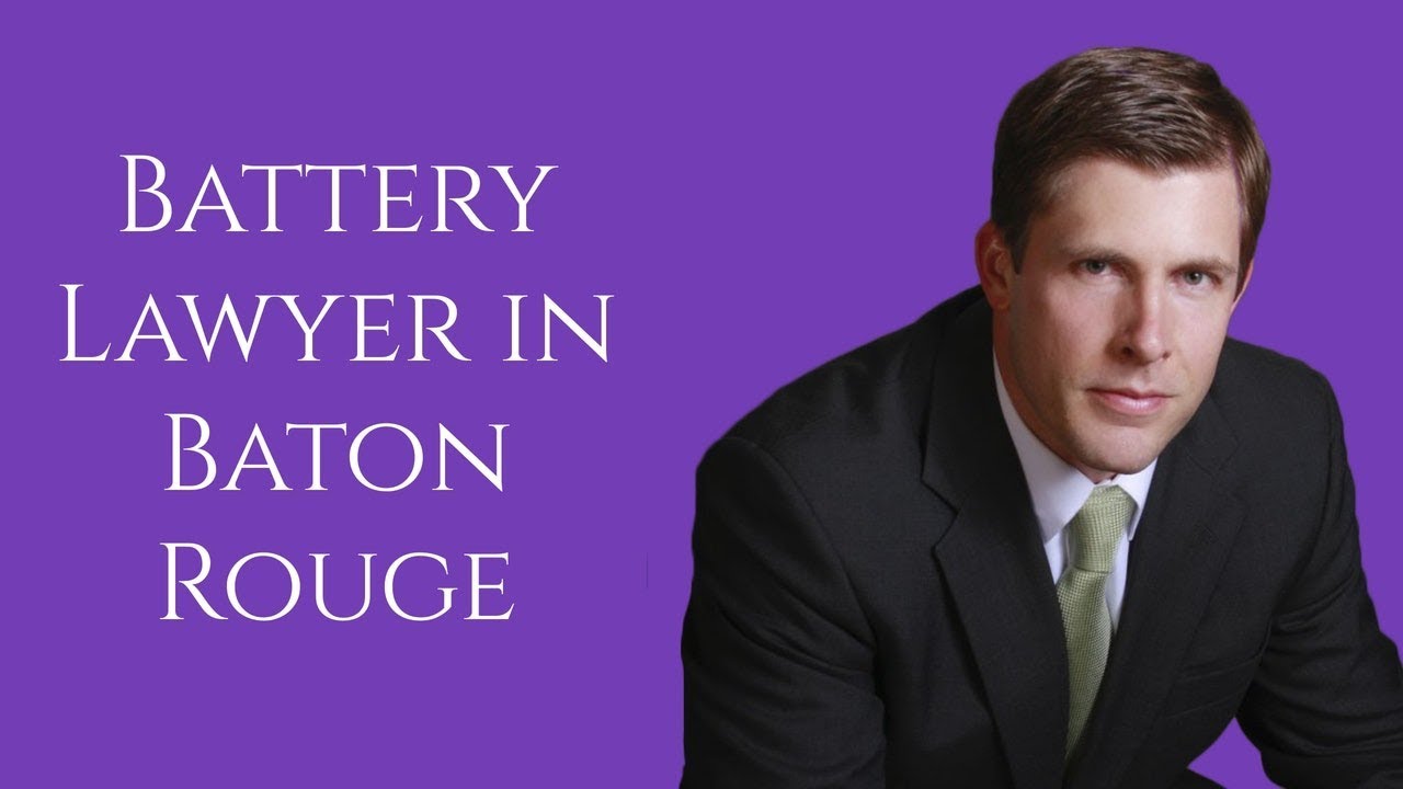 Battery Charges in Louisiana | Carl Barkemeyer, Criminal Defense Attorney